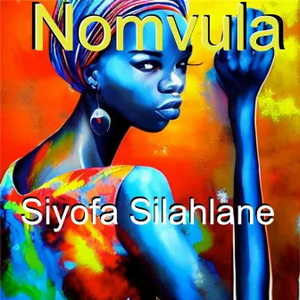 Siyofa Silahlane by Nomvula