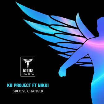 Groove Changer by KB Project