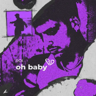 Oh Baby by ROI