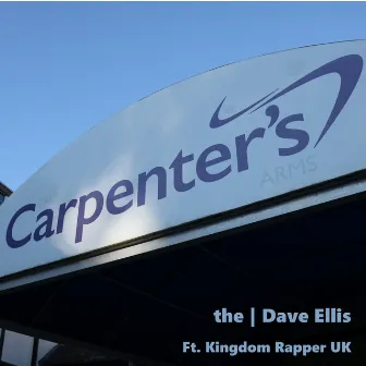 The Carpenter's Arms by the | Dave Ellis