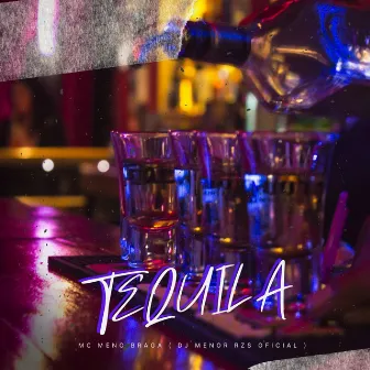 Tequila by MC MENO BRAGA