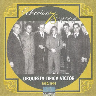 1930-1944 by Orquesta Tipica Victor