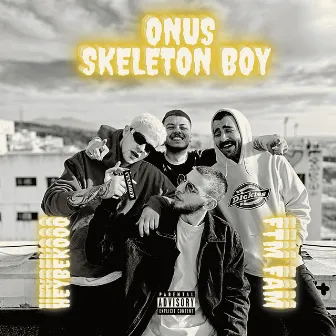 SKELETON BOY by Onus