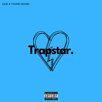 Trapstar by Young Dumbs