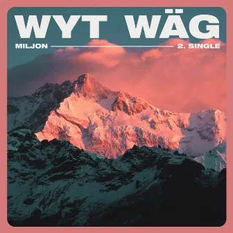 Wyt wäg by Miljon