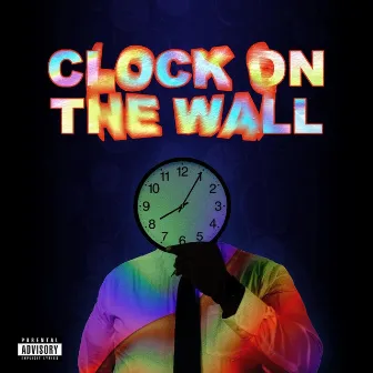 Clock On The Wall by Big B