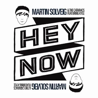 Hey Now - Remixes (feat. Kyle) by The Cataracs