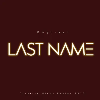 Last Name by Emygreat