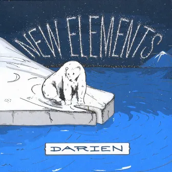 New Elements by Darien