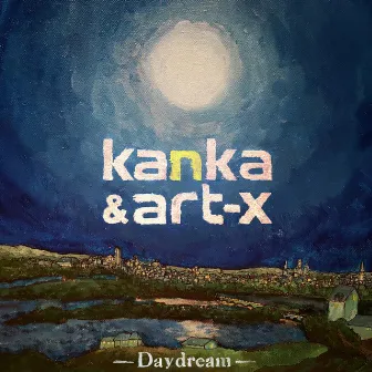 Daydream by Kanka