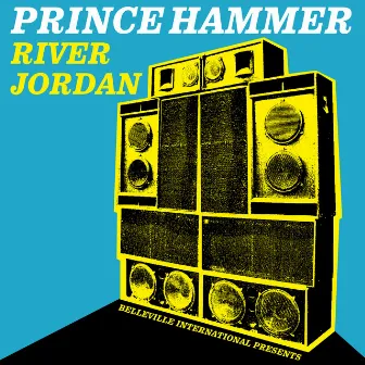 River Jordan by Prince Hammer