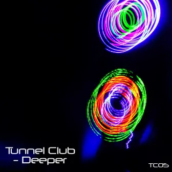 Deeper by Tunnel Club