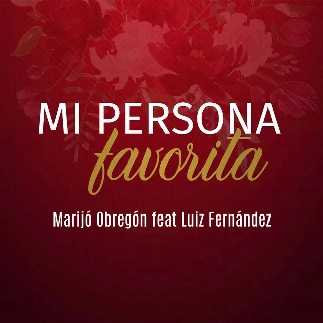 Mi Persona Favorita