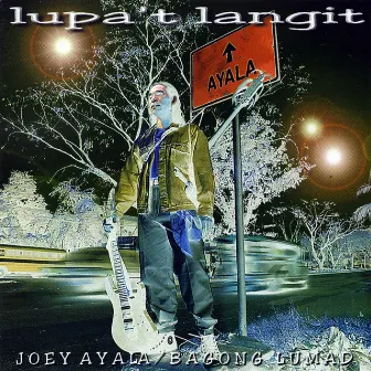 Lupa't Langit (Joey Ayala Bagong Lumad) by Joey Ayala