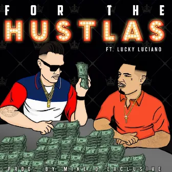 For the Hustlas by Young Dinero