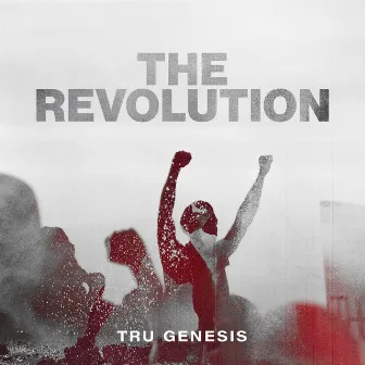 The Revolution by Tru Genesis