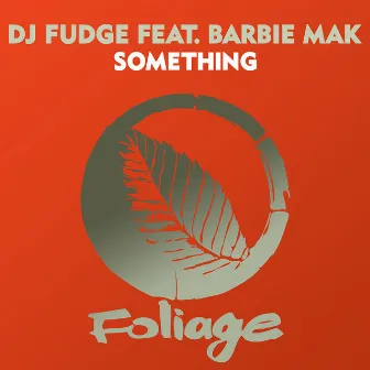 Something by DJ Fudge