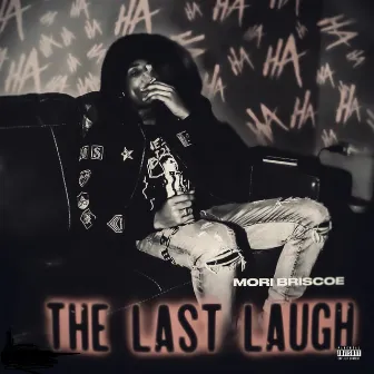 The Last Laugh by Mori Briscoe