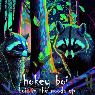 Bois in the Woods by hokey boi