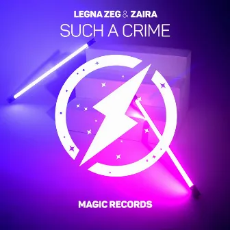 Such a Crime by Legna Zeg