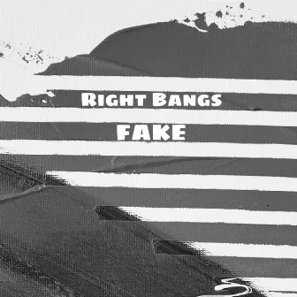 Fake by Right Bangs