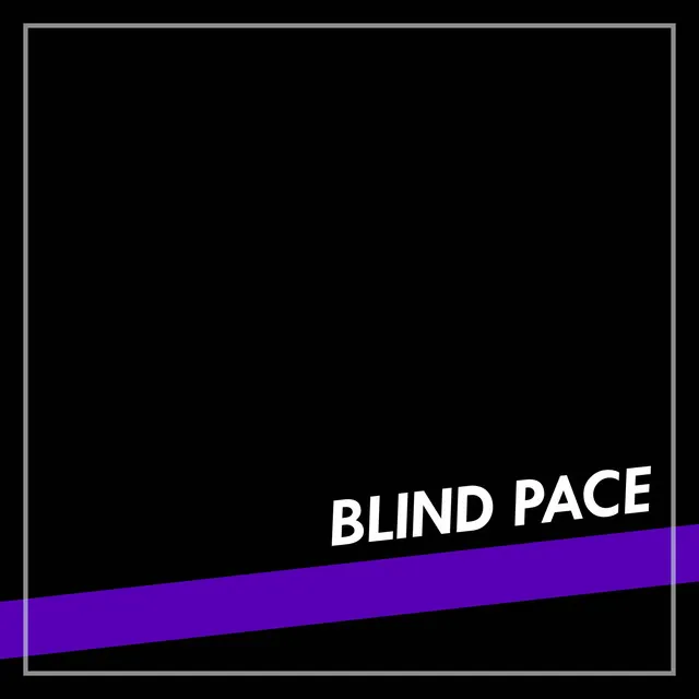 Blind Pace