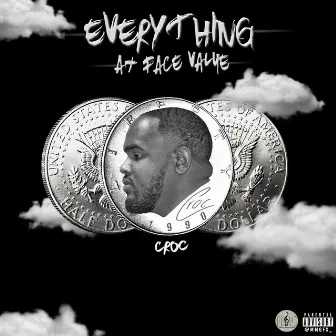 Everything at Face Value by Croc