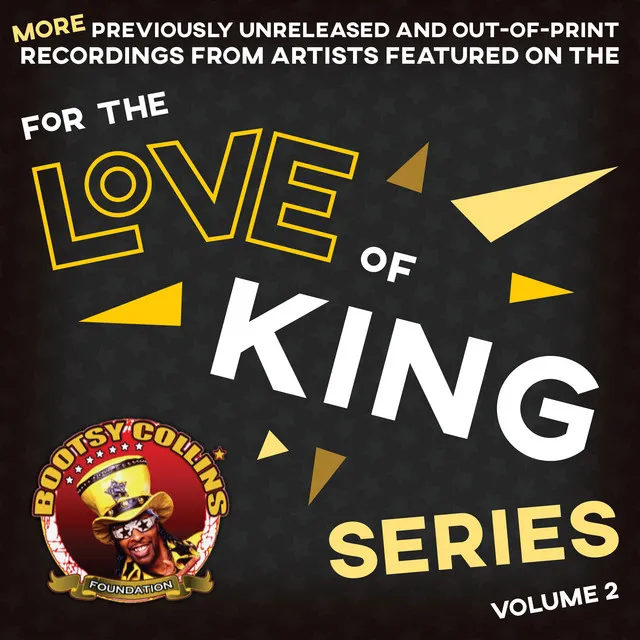 Bootsy Collins Foundation: For the Love of King, Volume 2