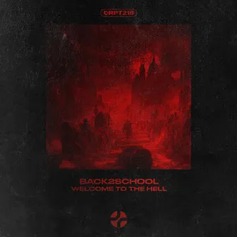 Welcome To The Hell by Back2school