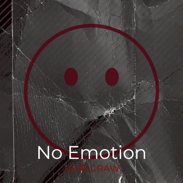 No Emotion