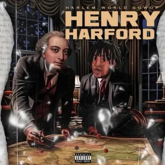 Henry Harford by Harlem World Guwop