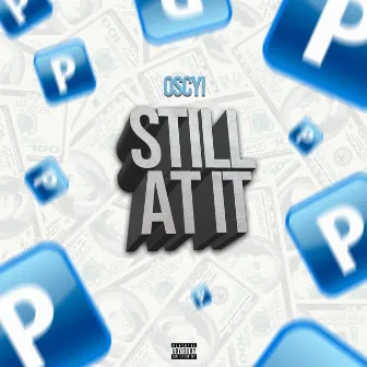 Still At It by Oscyi