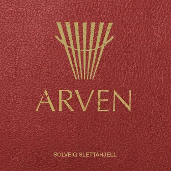 Arven by Solveig Slettahjell