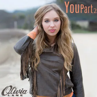 You Part 2 by Olivia Lane