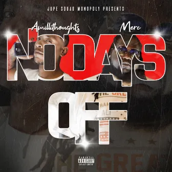 No Days Off by Merc