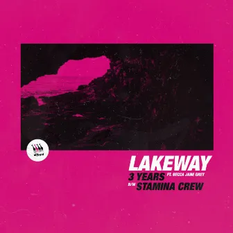 3 Years / Stamina Crew by Lakeway