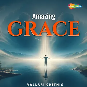 Amazing Grace by Vallari Chitnis