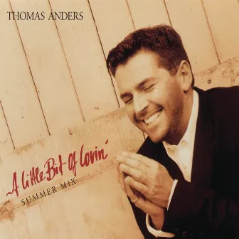 A Little Bit Of Lovin' by Thomas Anders