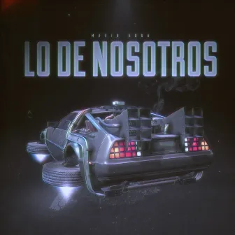 Lo De Nosotros by Mario Bora