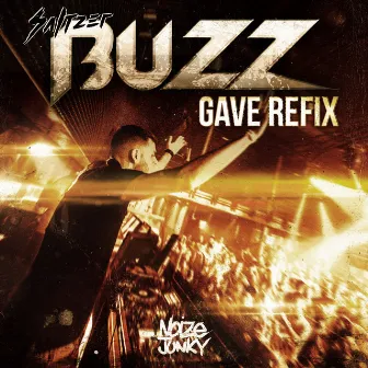 Buzz (Gave Refix) by Saltzer