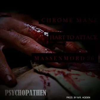 Psychopathen by Hart To Attack