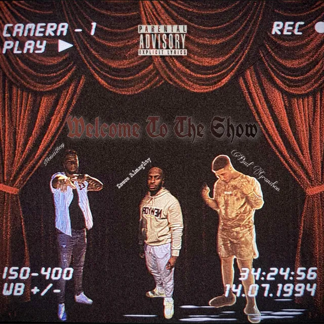 Welcome To The Show (feat. $auce Almxghty & NoisiiBoy)