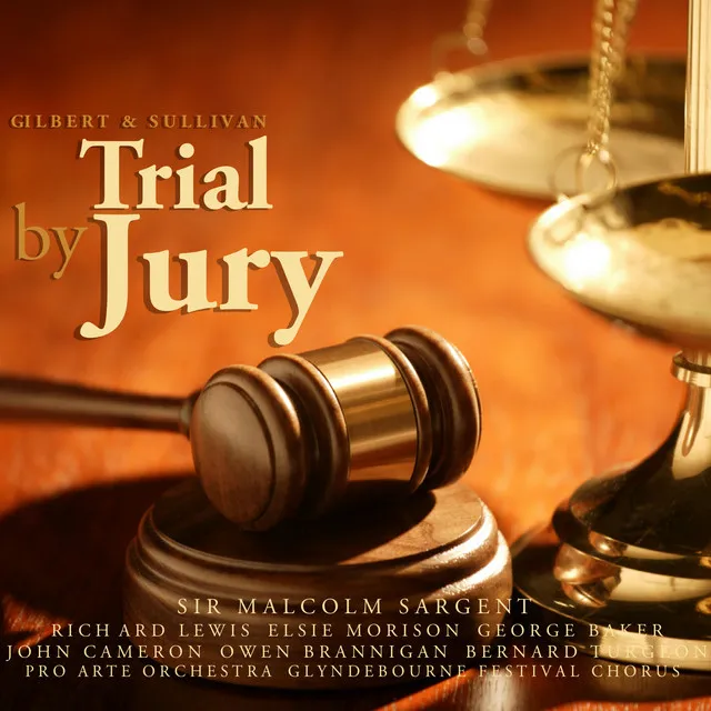 Gilbert & Sullivan: Trial By Jury