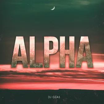 Alpha by DJ Gzas