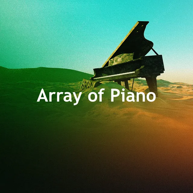 Array of Piano