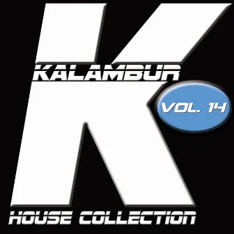 Kalambur House Collection, Vol. 14 by Axel C