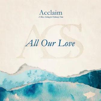 All Our Love by Ateneo Chamber Singers