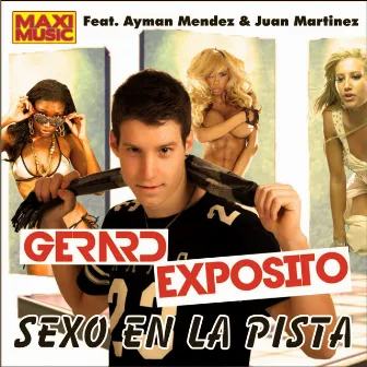 Sexo En La Pista by Ayman Mendez