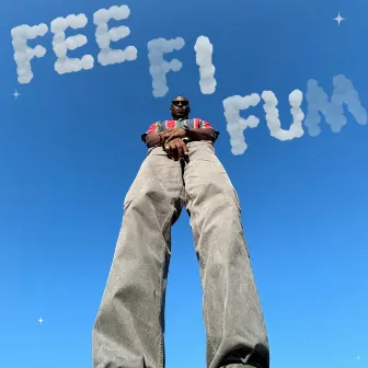 Fee Fi Fum by Trill Xoe