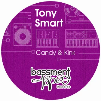 Candy & Kink by Tony Smart